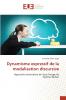 Dynamisme expressif de la modalisation discursive