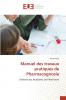 Manuel des travaux pratiques de Pharmacognosie