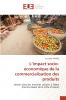 L'impact socio-économique de la commercialisation des produits