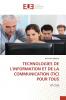 TECHNOLOGIES DE L'INFORMATION ET DE LA COMMUNICATION (TIC) POUR TOUS