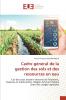 Cadre général de la gestion des sols et des ressources en eau