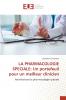 LA PHARMACOLOGIE SPECIALE
