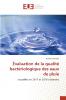Évaluation de la qualité bactériologique des eaux de pluie