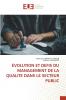 ÉVOLUTION ET DEFIS DU MANAGEMENT DE LA QUALITE DANS LE SECTEUR PUBLIC