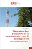 Élaboration d'un programme de la communication pour le développement