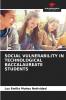 SOCIAL VULNERABILITY IN TECHNOLOGICAL BACCALAUREATE STUDENTS