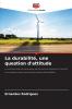 La durabilité une question d'attitude