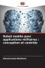 Robot mobile pour applications militaires
