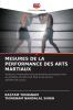 MESURES DE LA PERFORMANCE DES ARTS MARTIAUX