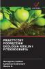 PRAKTYCZNY PODRĘCZNIK EKOLOGIA ROŚLIN I FITOGEOGRAFIA