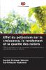 Effet du potassium sur la croissance le rendement et la qualité des raisins