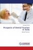 Prospects of Dental Tourism in India