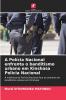 A Polícia Nacional enfrenta o banditismo urbano em Kinshasa Polícia Nacional