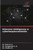 Sztuczna inteligencja w cyberbezpieczeństwie