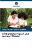 Afrikanische Frauen und sozialer Wandel