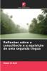 Reflexões sobre a consciência e a aquisição de uma segunda língua