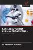 FARMACEUTYCZNA CHEMIA ORGANICZNA - I