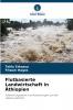 Flutbasierte Landwirtschaft in Äthiopien
