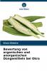 Bewertung von organischen und anorganischen Düngemitteln bei Okra