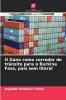 O Gana como corredor de trânsito para o Burkina Faso país sem litoral