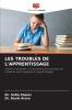 LES TROUBLES DE L'APPRENTISSAGE