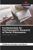 Fundamentals for Psychoanalytic Research of Social Phenomena