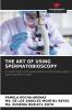THE ART OF USING SPERMATOBIOSCOPY