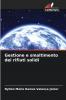 Gestione e smaltimento dei rifiuti solidi