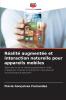 Réalité augmentée et interaction naturelle pour appareils mobiles