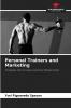 Personal Trainers and Marketing