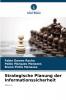 Strategische Planung der Informationssicherheit