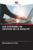 LES SYSTÈMES DE GESTION DE LA QUALITÉ