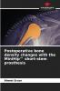 Postoperative bone density changes with the MiniHip™ short-stem prosthesis
