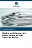 Media and Democratic Governance in Sub-Saharan Africa