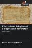 L'istruzione dei giovani e degli adulti lavoratori