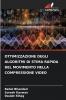 OTTIMIZZAZIONE DEGLI ALGORITMI DI STIMA RAPIDA DEL MOVIMENTO NELLA COMPRESSIONE VIDEO