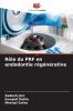 Rôle du PRF en endodontie régénérative