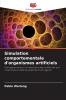 Simulation comportementale d'organismes artificiels