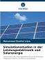 Simulationsstudien in der Leistungselektronik und Solarenergie