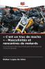 C'est un truc de macho  - Masculinités et rencontres de motards