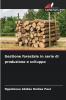 Gestione forestale in serie di produzione e sviluppo