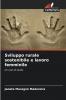 Sviluppo rurale sostenibile e lavoro femminile