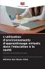 L'utilisation d'environnements d'apprentissage virtuels dans l'éducation à la santé