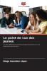Le point de vue des jeunes