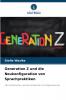 Generation Z und die Neukonfiguration von Sprachpraktiken