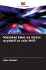 Maladies liées au stress oxydatif et voie Nrf2