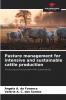 Pasture management for intensive and sustainable cattle production
