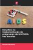 Desafios na implementação de programas de HIV/SIDA nas escolas