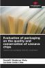 Evaluation of packaging on the quality and conservation of cassava chips