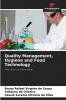 Quality Management Hygiene and Food Technology